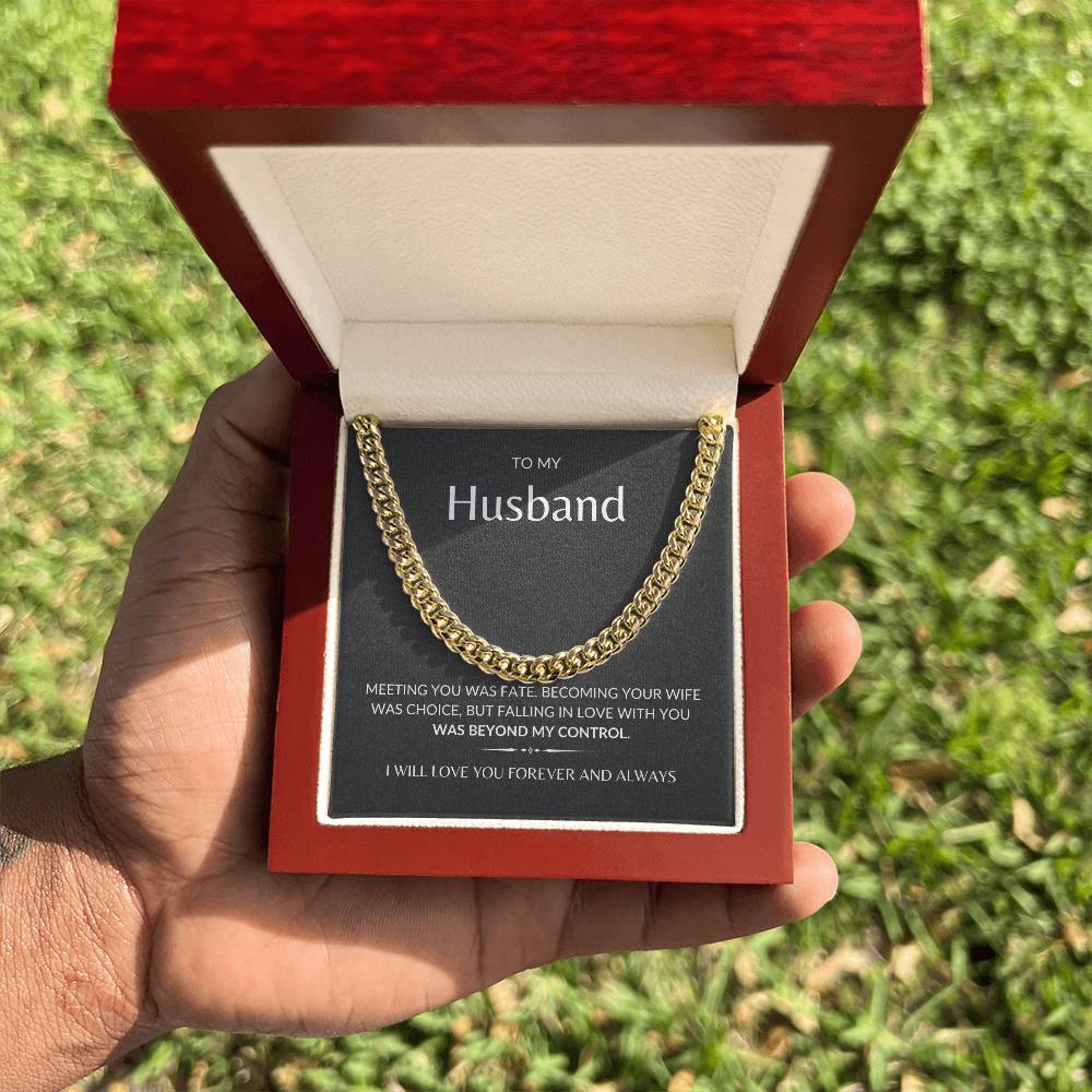 To My Husband, 'Meeting You Was Fate' | Cuban Link Chain