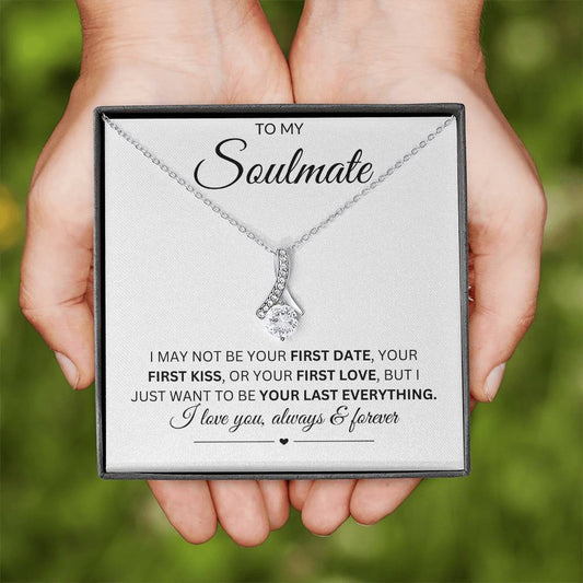 To My Soulmate, 'Your Last Everything' | Alluring Beauty Necklace