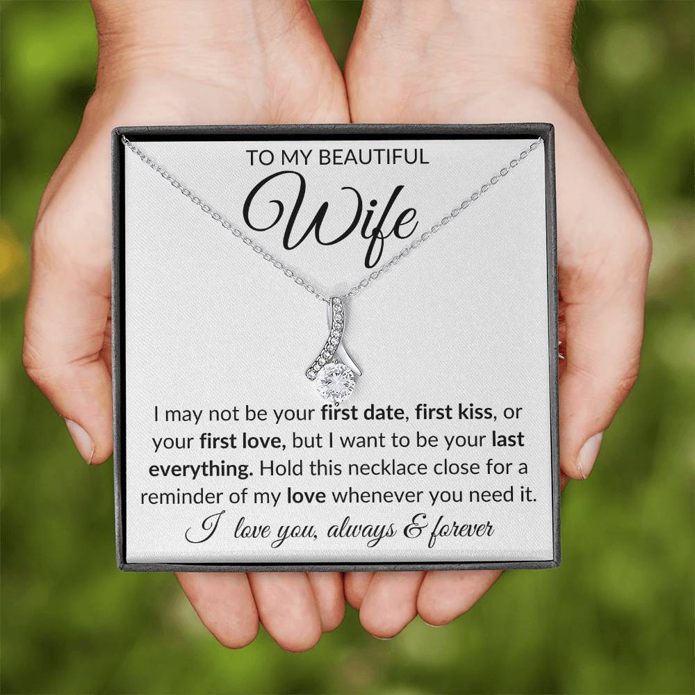 To My Beautiful Wife | First Date, First Kiss | Alluring Beauty Necklace