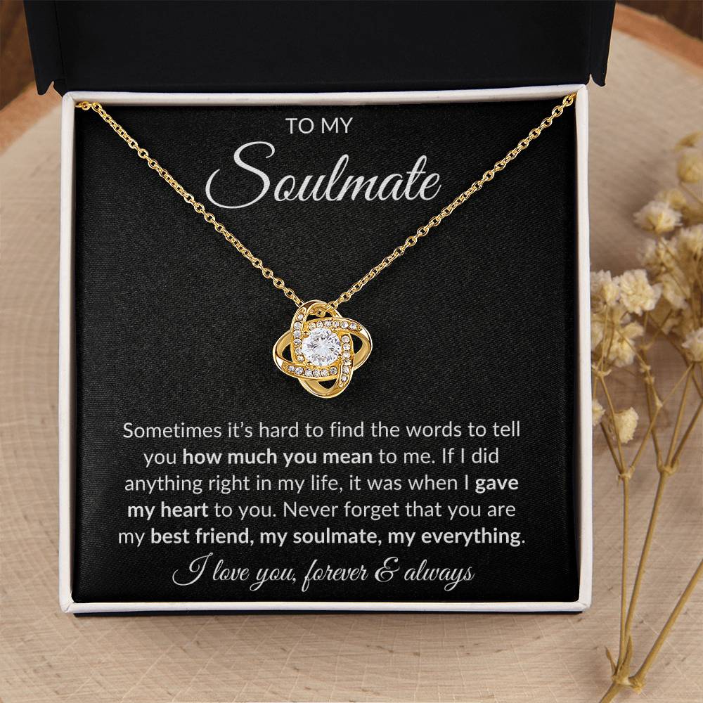 To My Soulmate, 'Bestfriend, Soulmate, Everything' | Love Knot Necklace