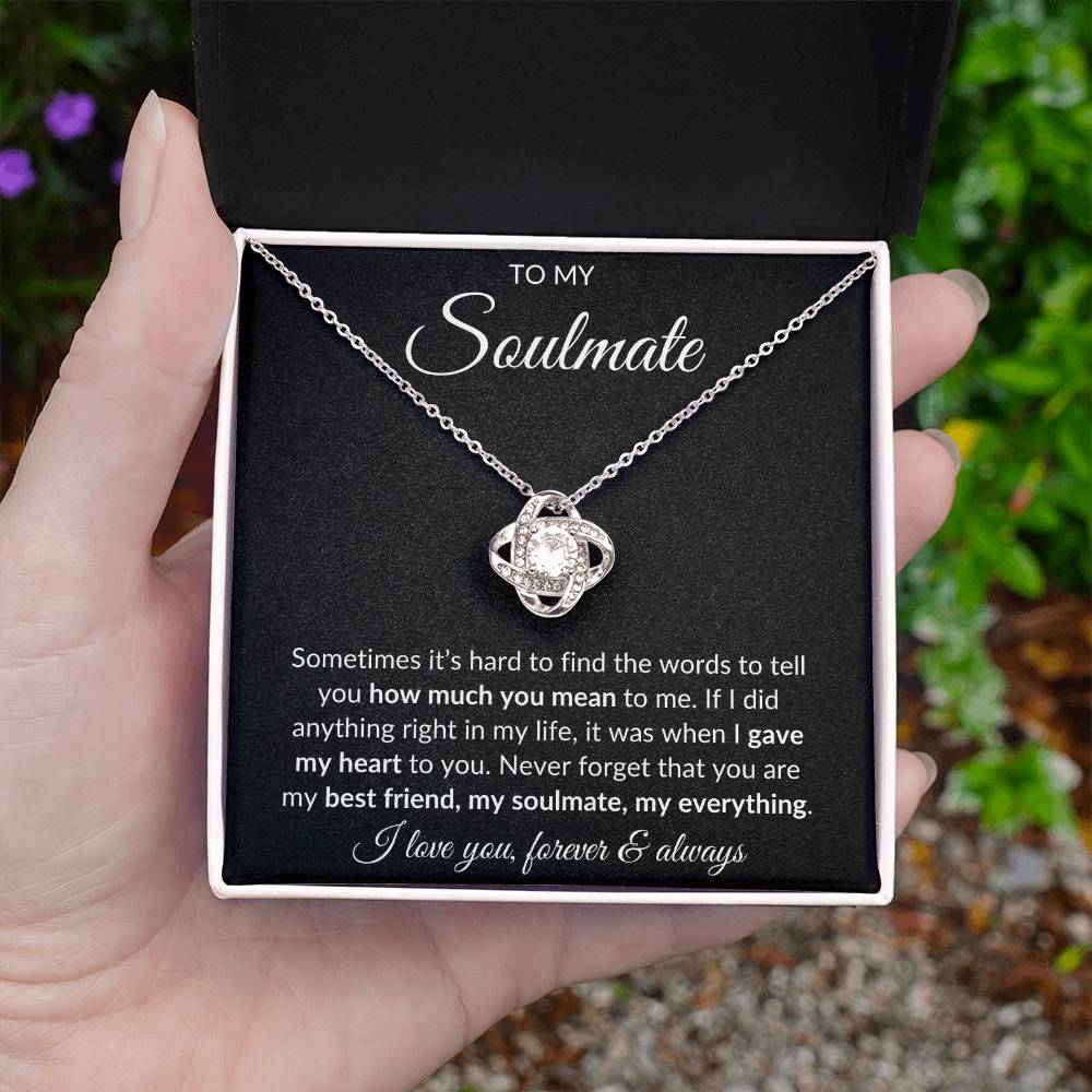 To My Soulmate, 'Bestfriend, Soulmate, Everything' | Love Knot Necklace