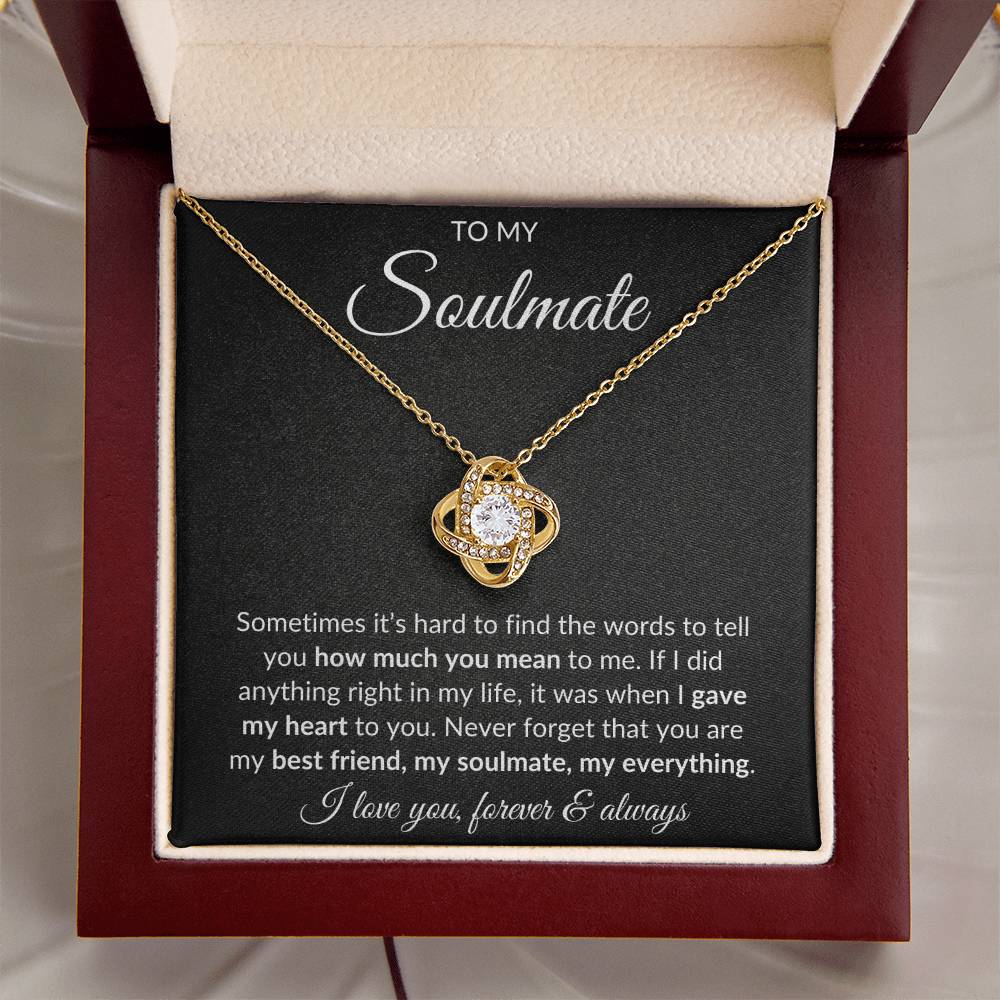 To My Soulmate, 'Bestfriend, Soulmate, Everything' | Love Knot Necklace