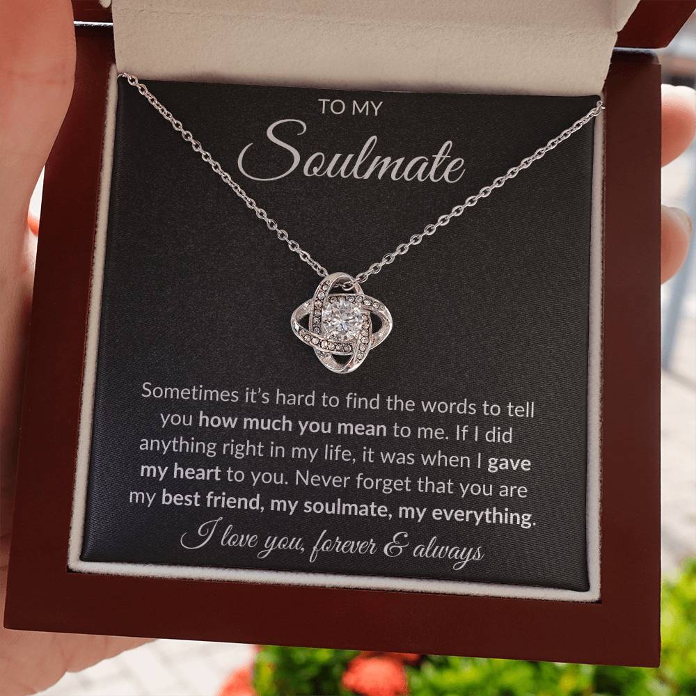 To My Soulmate, 'Bestfriend, Soulmate, Everything' | Love Knot Necklace