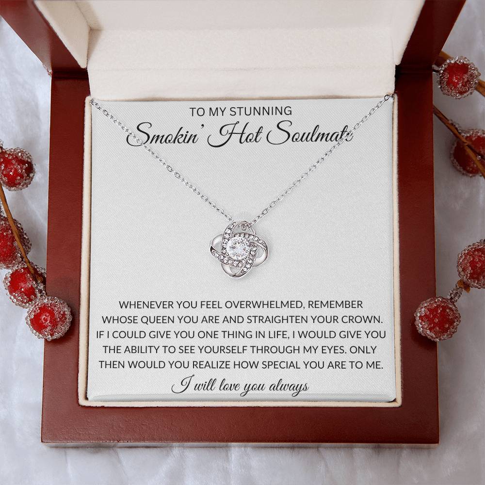 To My Stunning Smokin' Hot Soulmate (White) | Love Knot Necklace